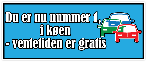 Nummer 1 i køen | Bumper Stickers