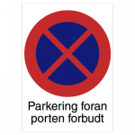 Parkering foran porten forbudt Sticker